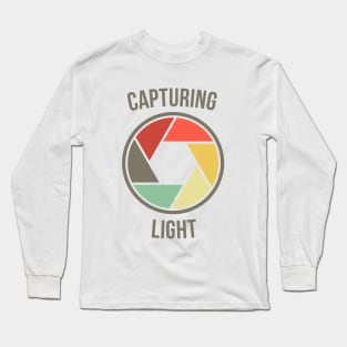 Capturing Light Cute Photographer Gift Tee Shirt Long Sleeve T-Shirt